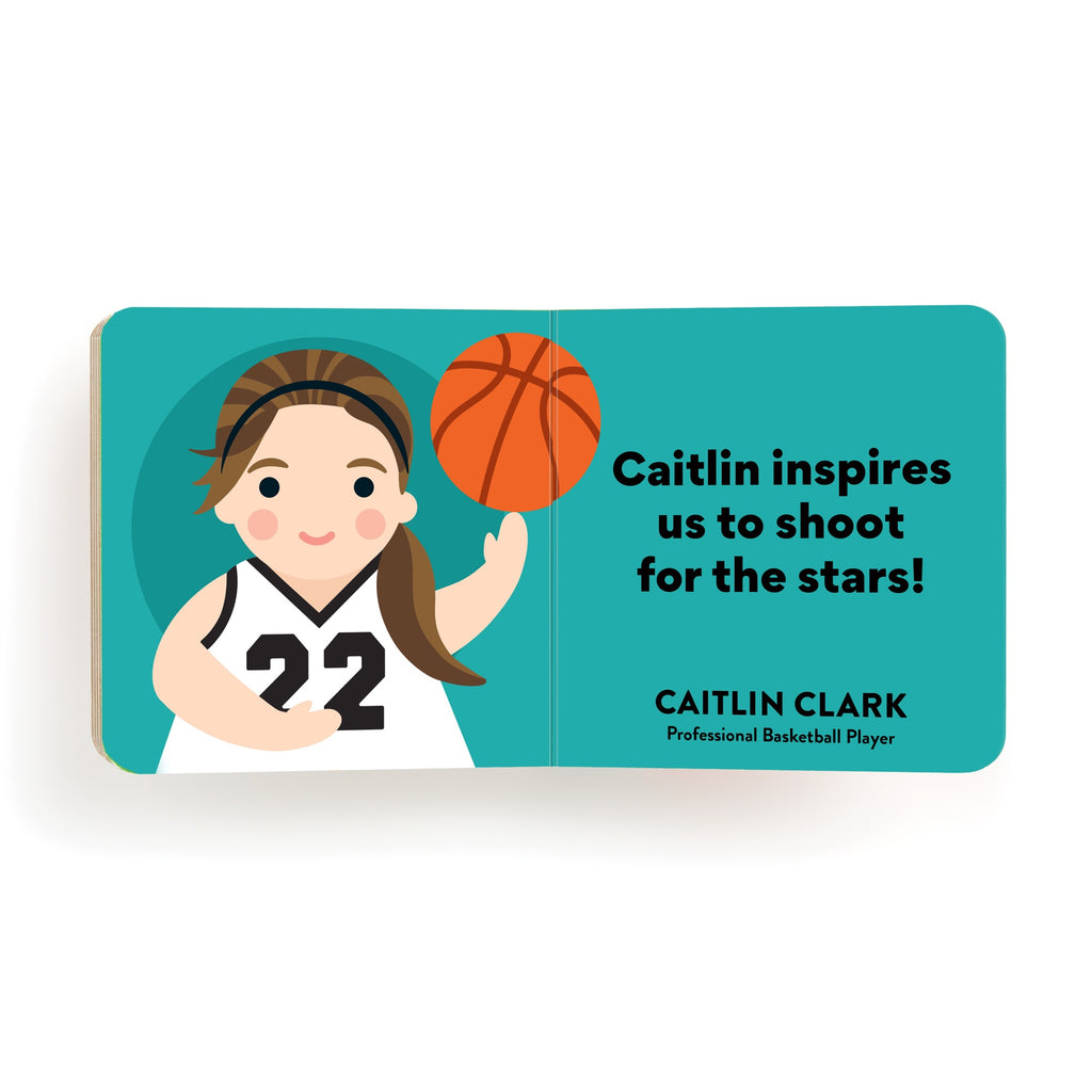 An illustrated girl in a #22 jersey spins a basketball. Text: “Caitlin inspires us to shoot for the stars!” Featured in Little Feminist Board Book Set Volume 2: Modern Icons by Mudpuppy, celebrating Caitlin Clark, pro basketball player and role model.