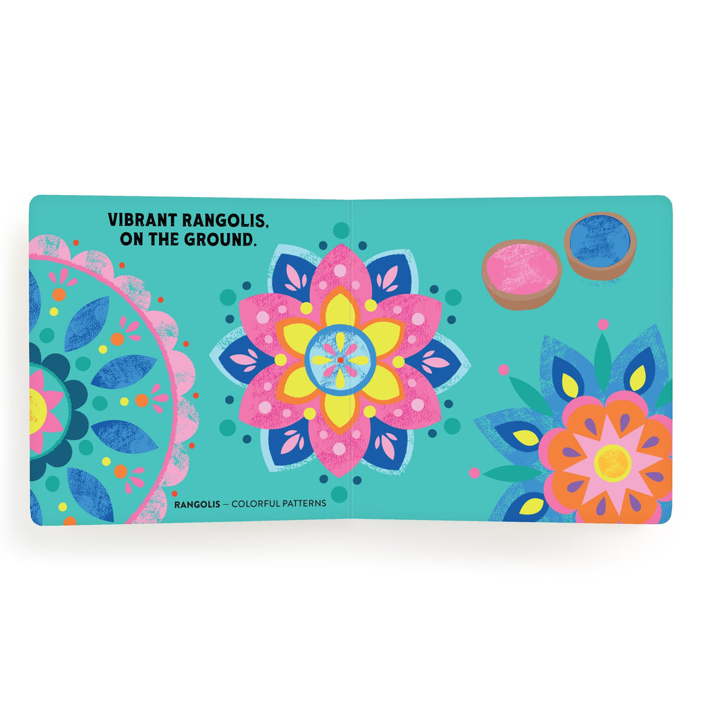 Colorful rangoli patterns decorate a teal background beside two bowls of powder. Text: Vibrant rangolis on the ground—celebrating Diwali, the Festival of Lights. From the Lets Celebrate Diwali Board Book by Nina Ghataora.