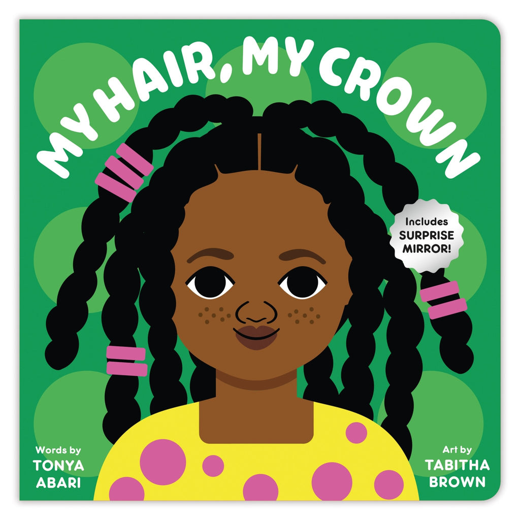 My Hair, My Crown Board Book - Mudpuppy